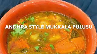 Andhra style Mukkala Pulusu / Andhra style Vegetable stew !!!