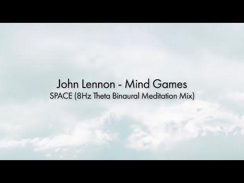 John Lennon - Mind Games SPACE (8Hz Theta Binaural Meditation Mix) 4K