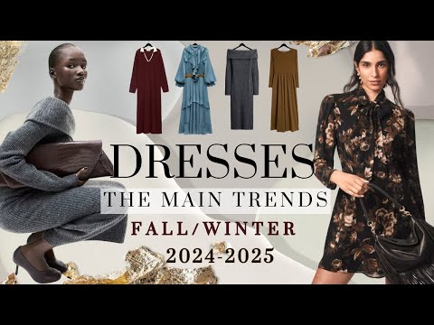 The best dresses of the Fall-Winter 2024/2025 season