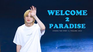 [4K] 240603  THE RAMPAGE  吉野北人 HOKUTO  fancam  - WELCOME 2 PARADISE -FAN EVENT in THAILAND 2024