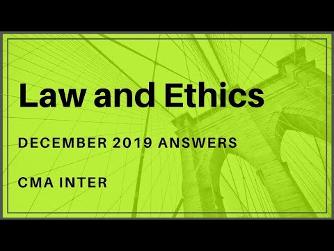 Law And Ethics | Answers | Dec 2019 | CMA Inter | CMA Junction