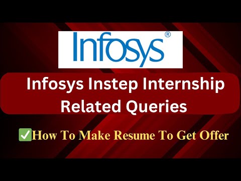 Infosys Instep Internship Program Related Queries Live !