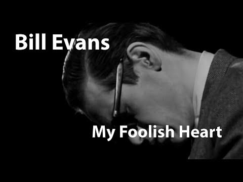 Bill Evans - My Foolish Heart (1964) [Restored]