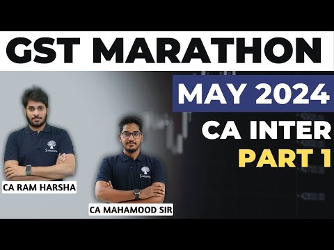 GST MARATHON | GST REVISION | MAY 2024 EXAMS | NEW SCHEME | CA INTER | TIME STAMPS FOR TIPICS