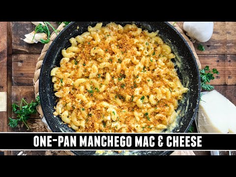 The BEST Mac & Cheese of Your Life | One-Pan Manchego Mac and Cheese