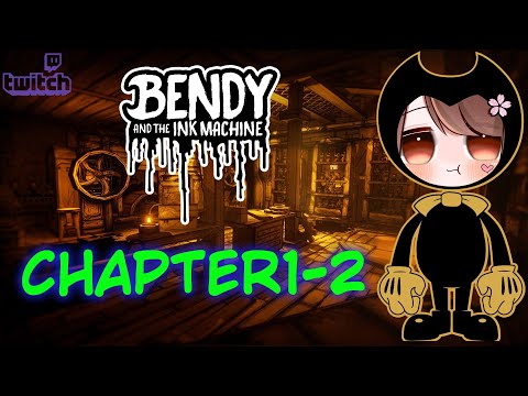 【ホラゲー】狂気に満ちたアニメ世界で過去を追体験　cp1-2【Bendy and the Ink Machine】