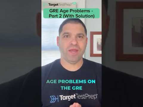 GRE Age Problems (Part 2): A Step-by-step Guide ✍️ | #GRE | #Shorts