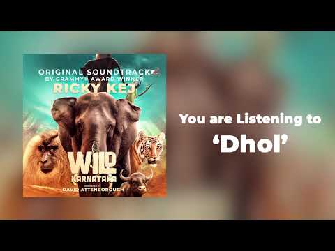 09 Wild Karnataka - Dhol - Original Soundtrack by Ricky Kej