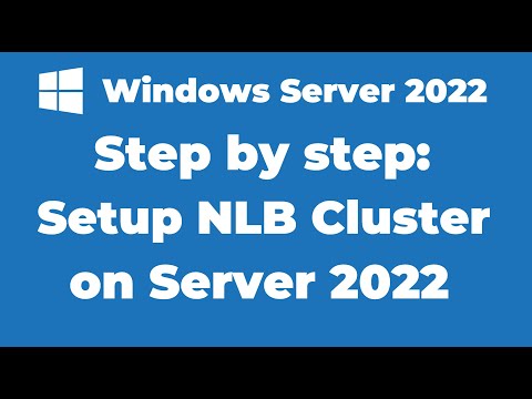 108. How to Setup NLB Cluster on Windows Server 2022