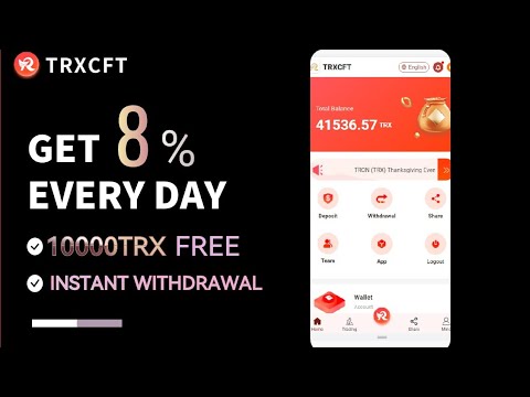 TRXCFT.COM - Sign up and get 10000 TRX / Minimum daily earnings 8% 丨Withdrawal proof