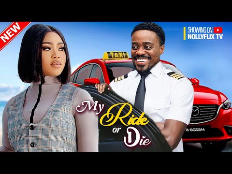 My Ride Or Die - Toosweet Annan, Chioma Nwaoha, Uche Montana, Doris Ifeka | Nigerian Movie