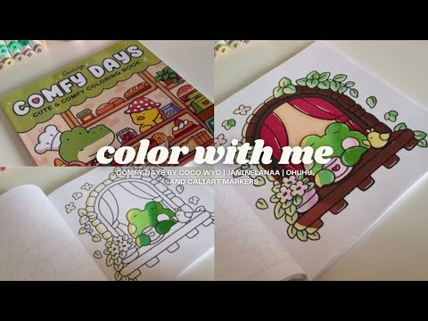 color with me | asmr coloring | comfy days by coco who | ohuhu and caliart markers | janinelanaa