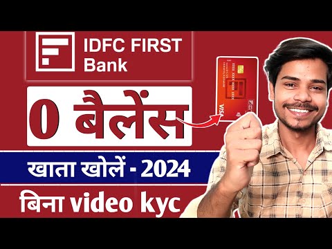 without video kyc | idfc bank zero balance account opening online | instant bank account opening |