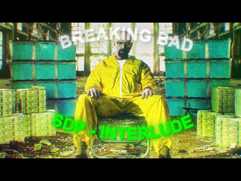 Beauty of Breaking Bad - SDP Interlude [EDIT]