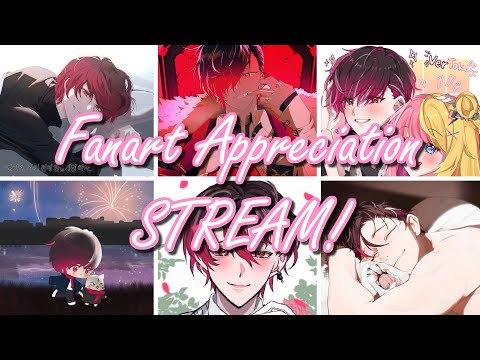 The Fanart Appreciation Stream 3: New Years' Edition! ✨❤️