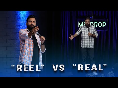 Reel Vs Real | Crowd Work | Stand Up Comedy | Ft  @AnubhavSinghBassi