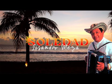 Soledad - Lisandro Meza | Video Lyric