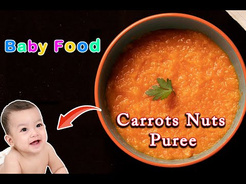 Carrot Nuts Puree for Babies || Carrot Purees For Baby || 6-10 month Baby Food || homemade Baby Food