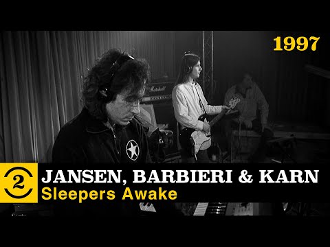 Jansen, Barbieri & Karn (JBK)  -  Sleepers Awake (Live on 2 Meter Sessions, 1997)