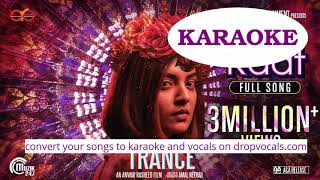 Karaoke | TRANCE Malayalam Movie Raat Fahadh Faasil Nazriya Nazim Jackson Vijayan Anwar Rasheed