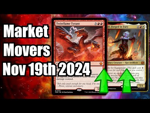 MTG Market Movers - Nov 19th 2024 - Foundations Selling Out Fast! Twinflame Tyrant Up!