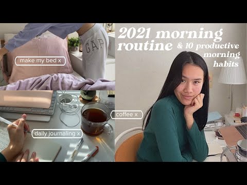 my 2021 morning routine ⛅️10 productive morning habits