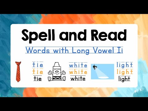 Spelling for Kids (Long Vowel Ii) with Reading Practice | Lesson 4