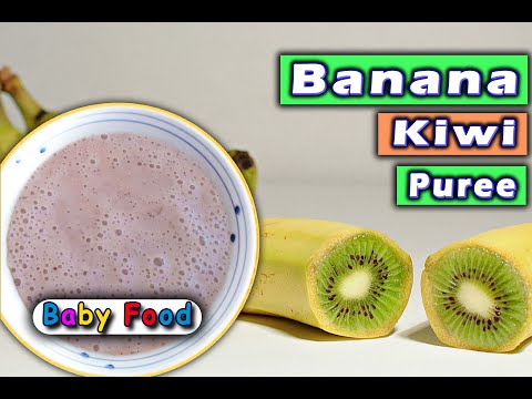 Banana Kiwi Puree for Babies || High Vitamin C and Immune boosting fruit Puree for Kids.