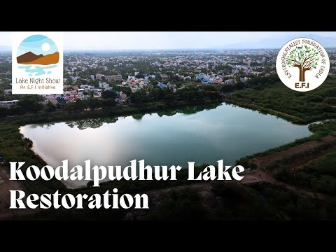 Koodalpudur #Lake #Restoration | E.F.I's Lake Night Show | #Madurai