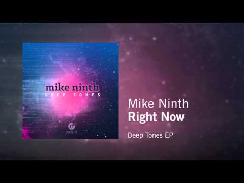 Mike Ninth - Right Now