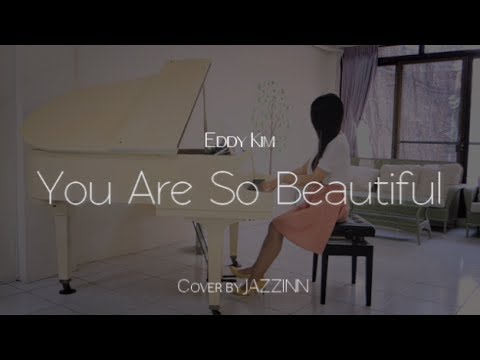 You Are So Beautiful 이쁘다니까 ( Eddy Kim 에디킴 ) | 韓劇 《孤單又燦爛的神-鬼怪》OST.5  - Piano cover by JAZZINN