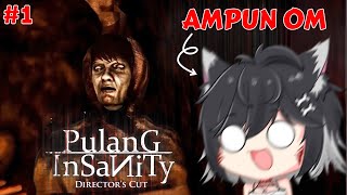 【 PULANG : INSANITY 】AKU PULANG KE RUMAH - GAME KISAH NYATA LAGI?? 【 VTUBER INDONESIA 】