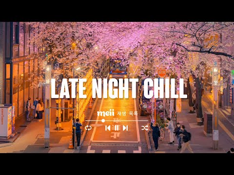 Late Night Chill 🍂도시 야경을 즐기며 여유롭게 퇴근하는 팝송모음 [ 𝒑𝒍𝒂𝒚𝒍𝒊𝒔𝒕 _ 𝑴𝒆𝒊𝒊 재생 목록]