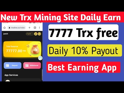 New trx mining site🤑| Best trx mining site today 🔥| Tron Earning App | Cloud mining sites | TronBn