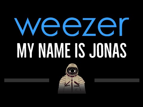 Weezer • My Name Is Jonas (CC) 🎤 [Karaoke] [Instrumental Lyrics]