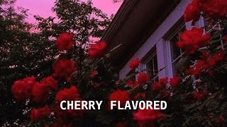 THE NEIGHBOURHOOD- CHERRY FLAVOURED- LYRICS (SHORTENED VERSION)