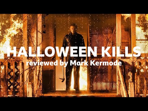 Halloween Kills reviewed by Mark Kermode