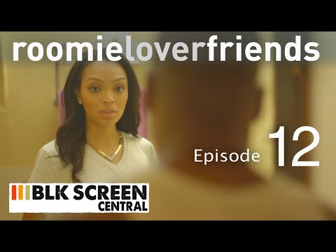 In Her Defense | Roomieloverfriends | Hilarious Free Comedy Series | S1EP12 | BLKSC