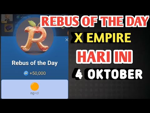 REBUS OF THE DAY X EMPIRE HARI INI 4 OKTOBER 2024