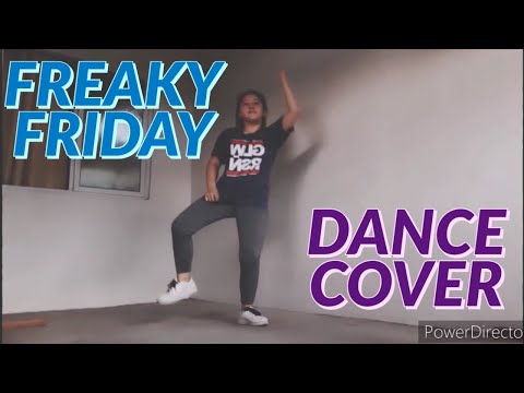 FREAKY FRIDAY DANCE COVER