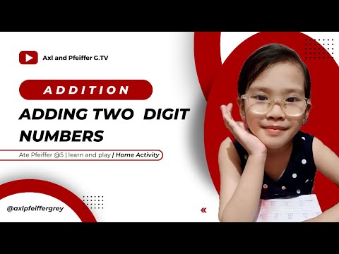 ADDING TWO DIGIT NUMBERS || Addition by Ate Pfeiffer @5