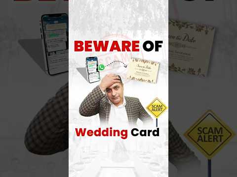 Wedding Card Scam: Beware if you receive a wedding card on WhatsApp | New Cyber Scam in India