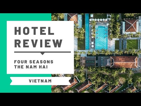 Hotel Review: Four Seasons The Nam Hai, Vietnam