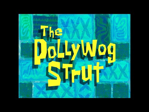 The Pollywog Strut - SB Soundtrack