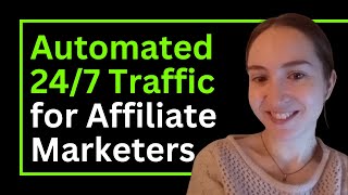 2 Ways to Get Automated & Targeted Traffic for Affiliate Marketers