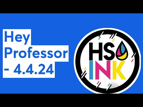 Hey Professor - 4.4.24