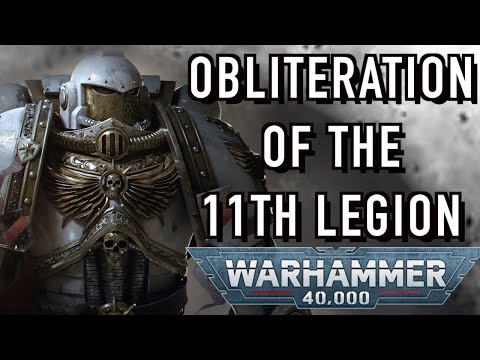 What If  The Purging of the 11th Legion Warhammer 40k