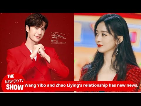 Wang Yibo and Zhao Liying's relationship is exposed again, and old fans personally broke the news