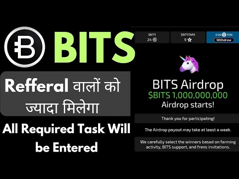 Bits Airdrop || Today Airdrop Distribution Criteria And Date || Only Real information ||