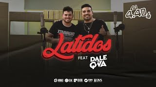 La 4.40 Ft Dale Q' Va - Latidos | Videoclip Oficial